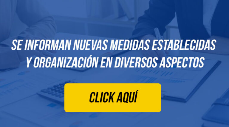 Se informan nuevas medidas establecidas y organización en diversos aspectos