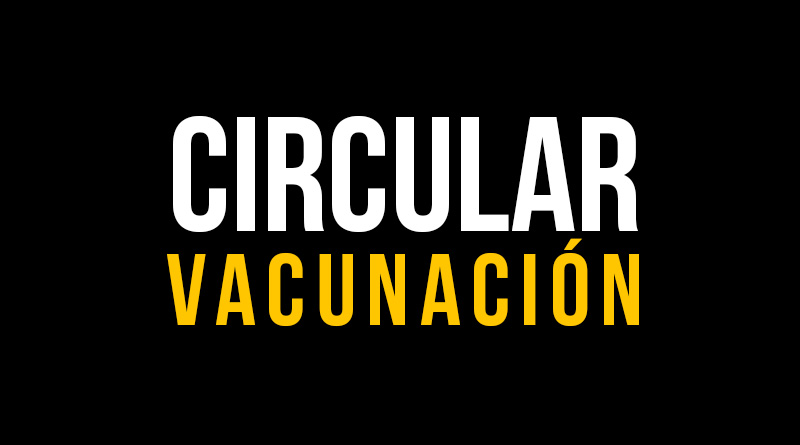 Informativo sobre Campaña de Vacunación