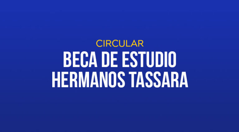 Circular: Beca Hermanos Tassara
