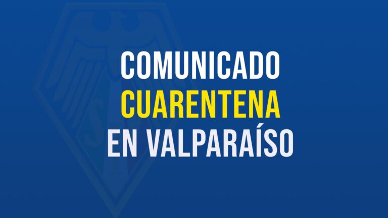 Comunicado por cuarentena en Valparaíso