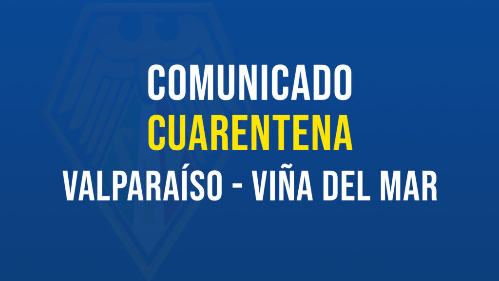 Comunicado Cuarentena: Ambas Sedes