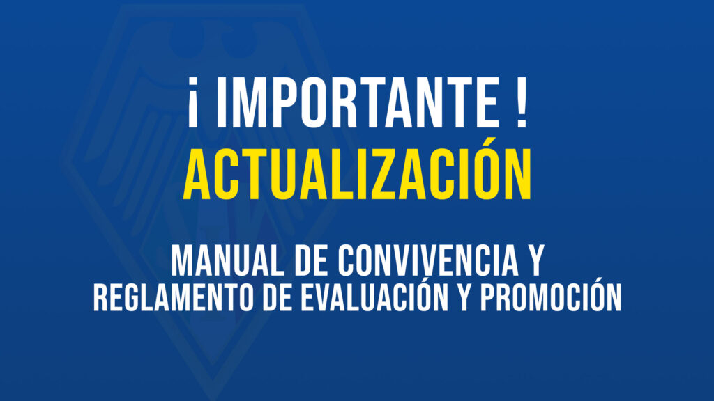 Actualización Manual de Convivencia y Reglamento de Evaluación y promoción