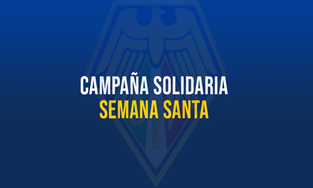Campaña Solidaria Semana Santa